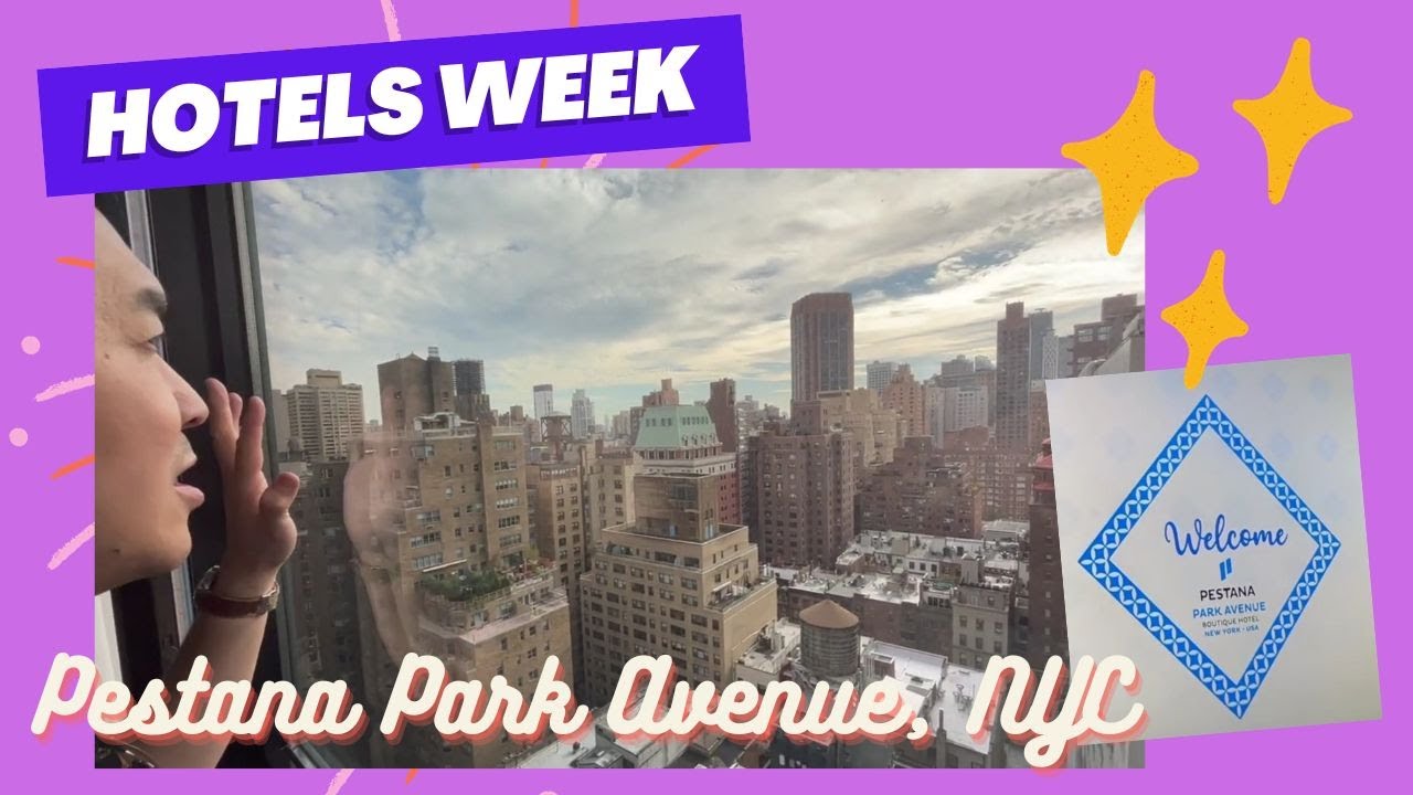 HOTELS WEEK: Pestana Park Avenue, New York