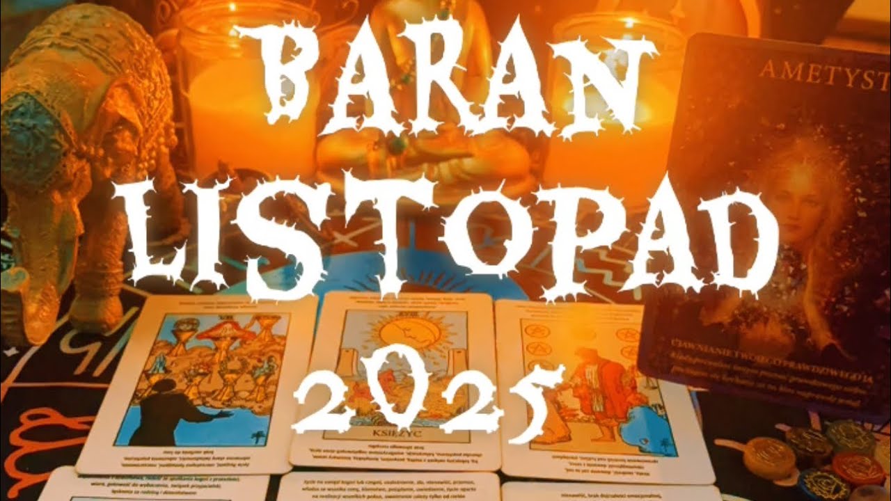 ♈️BARAN🐏Horoskop na listopad 2025🔮miłość💫finanse✡️zdrowie🦋💫