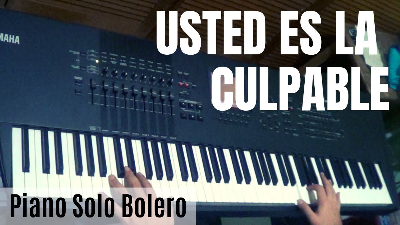 Usted Es La Culpable - Piano Solo