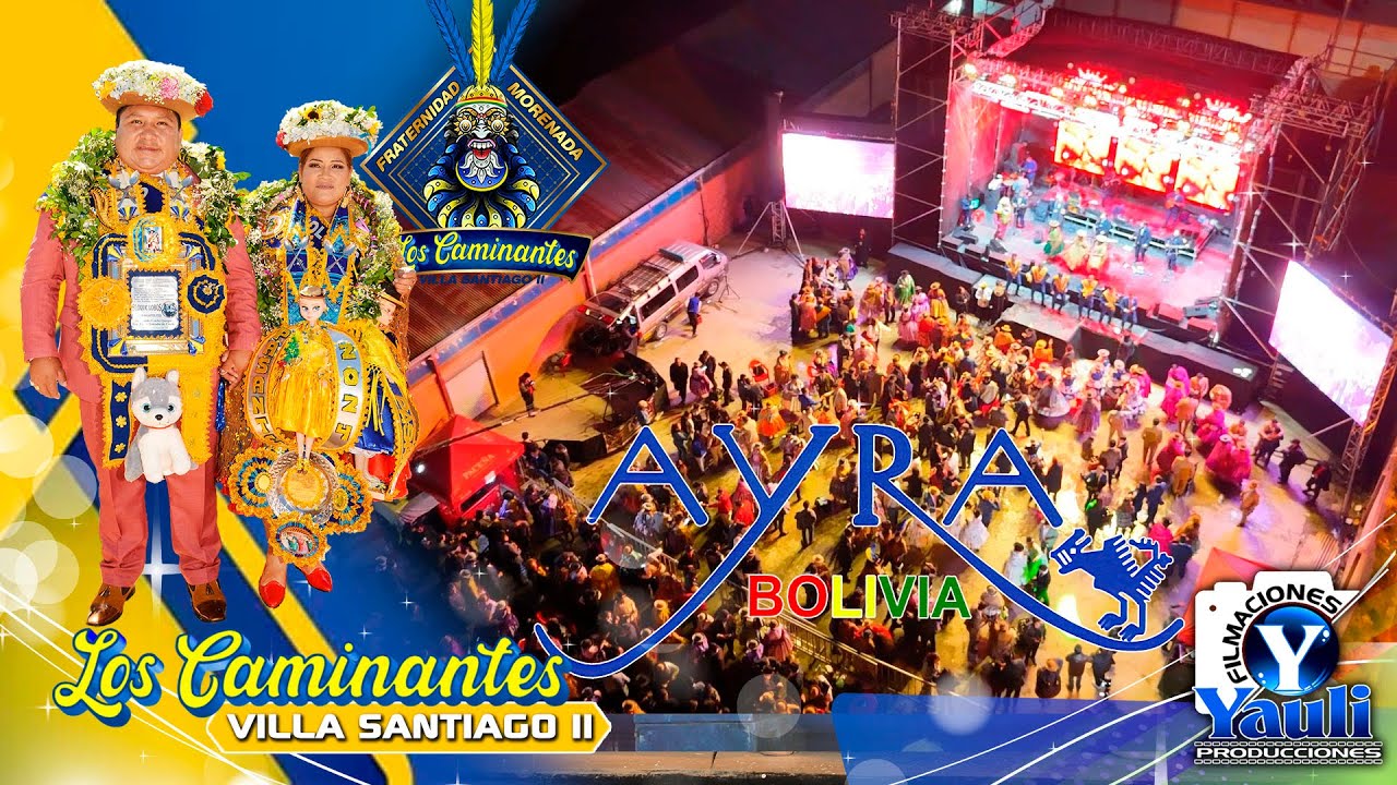 🛑AYRA BOLIVIA EN VIVO 🔵🟡Fraternidad los Caminates de Villa Santiago II 2024 //