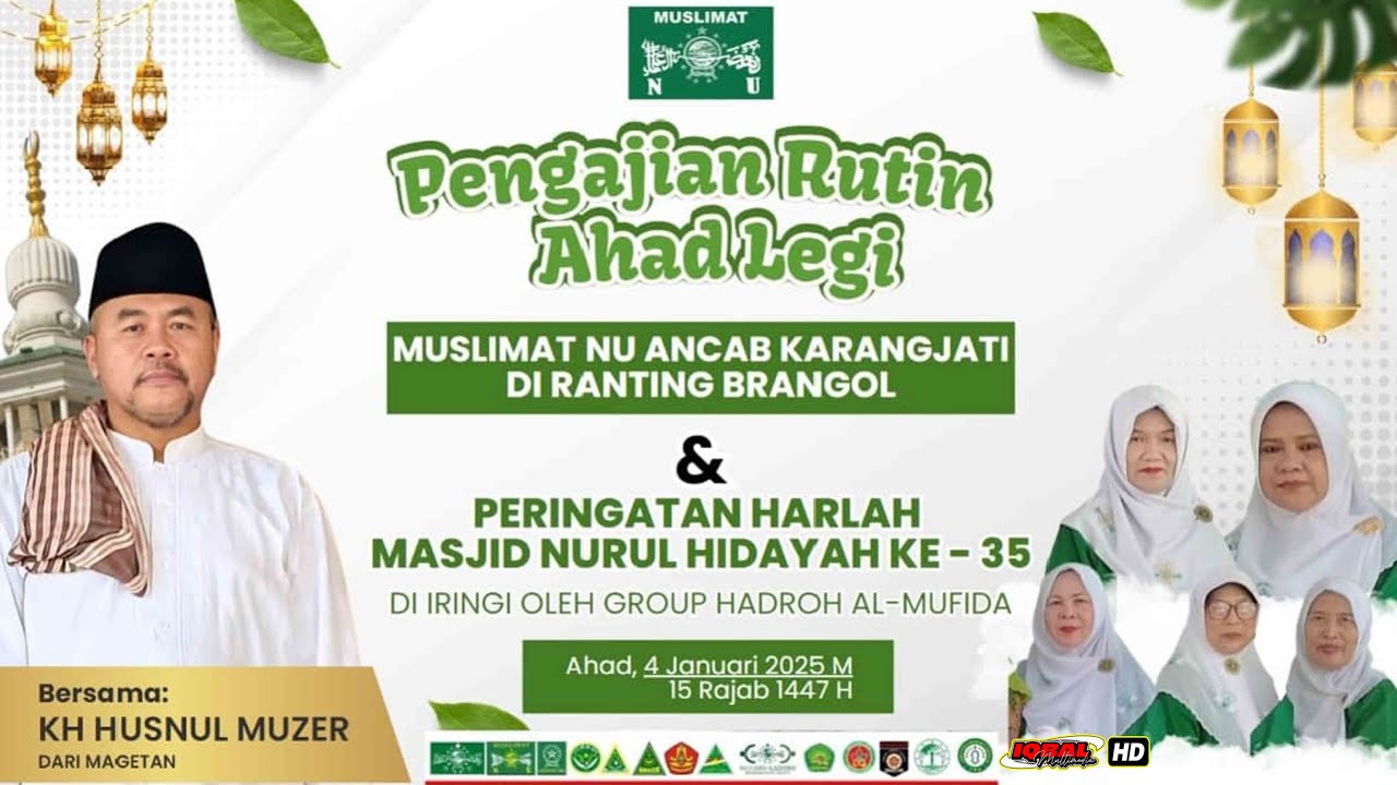 live - PENGAJIAN RUTIN AHAD LEGI BERSAMA KH.HUSNUL MUZER DARI MAGETAN - MUSLIMAT NU RANTING BRANGOL