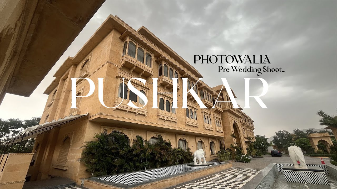 Pre Wedding Shoot Pushkar best location // photowalla