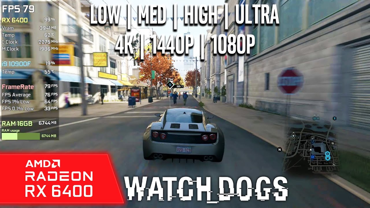 RX 6400 | Watch Dogs - 4K, 1440p, 1080p - Ultra, High, Medium, Low