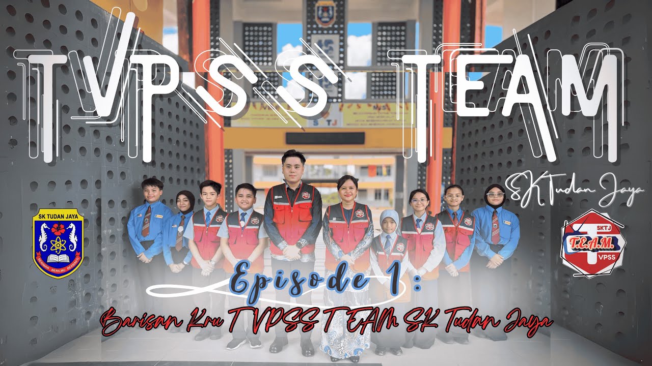 EPISODE 1: BARISAN KRU TVPSS TEAM SK TUDAN JAYA 2025