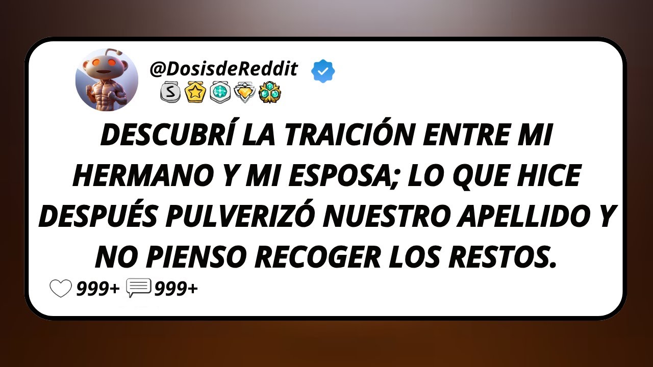 Descubrí La Traición Entre Mi Hermano Y Mi Esposa; Lo Que Hice Después Pulverizó Nuestro Apellido...