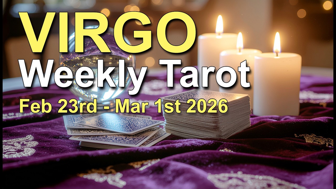 VIRGO Weekly Tarot &lsquo;A JUDGEMENT CALL!&rsquo; Intuitive Spiritual Guidance Feb 23 - Mar 1