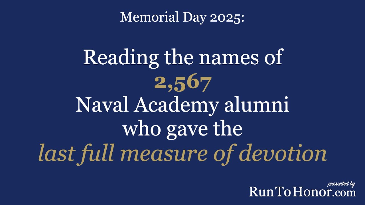 Memorial Day 2025: Reading All 2,567 US Naval Academy Alumni Names in Memorial Hall