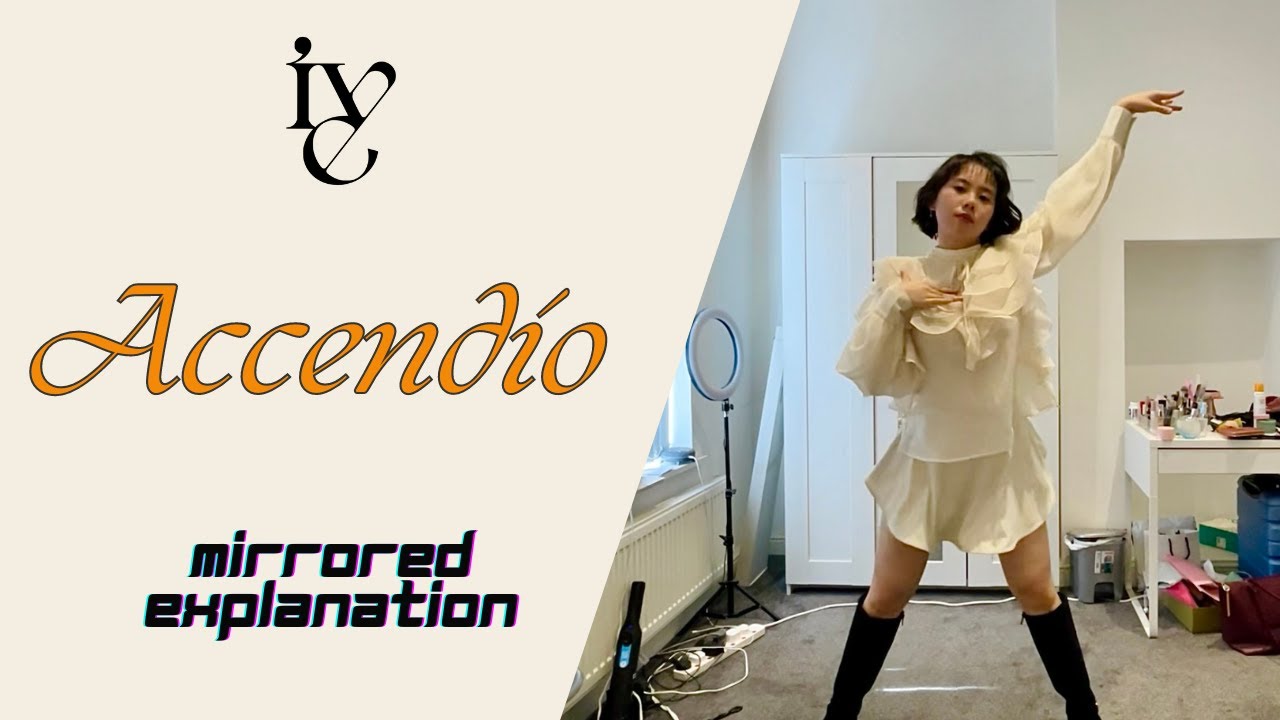 [Mirrored Explanation] IVE | 'Accendio’ Dance Tutorial