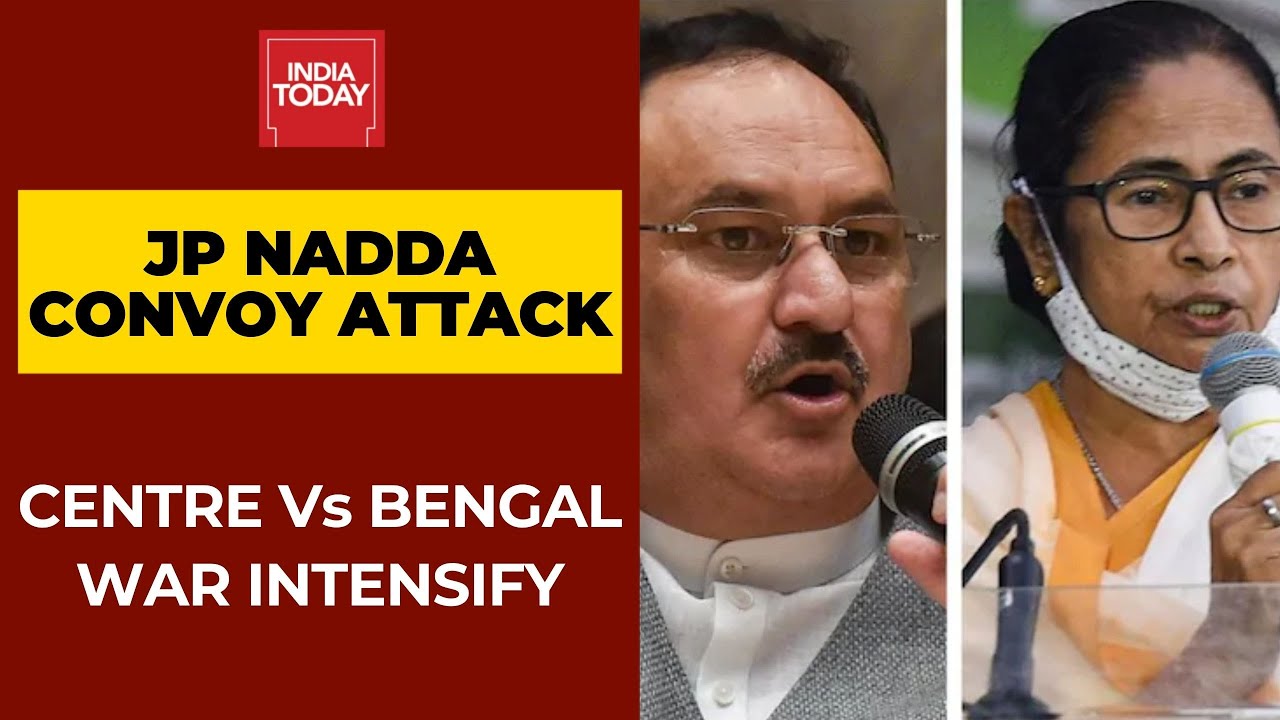 Centre Vs West Bengal War Intensify Over Attack On JP Nadda's Convoy