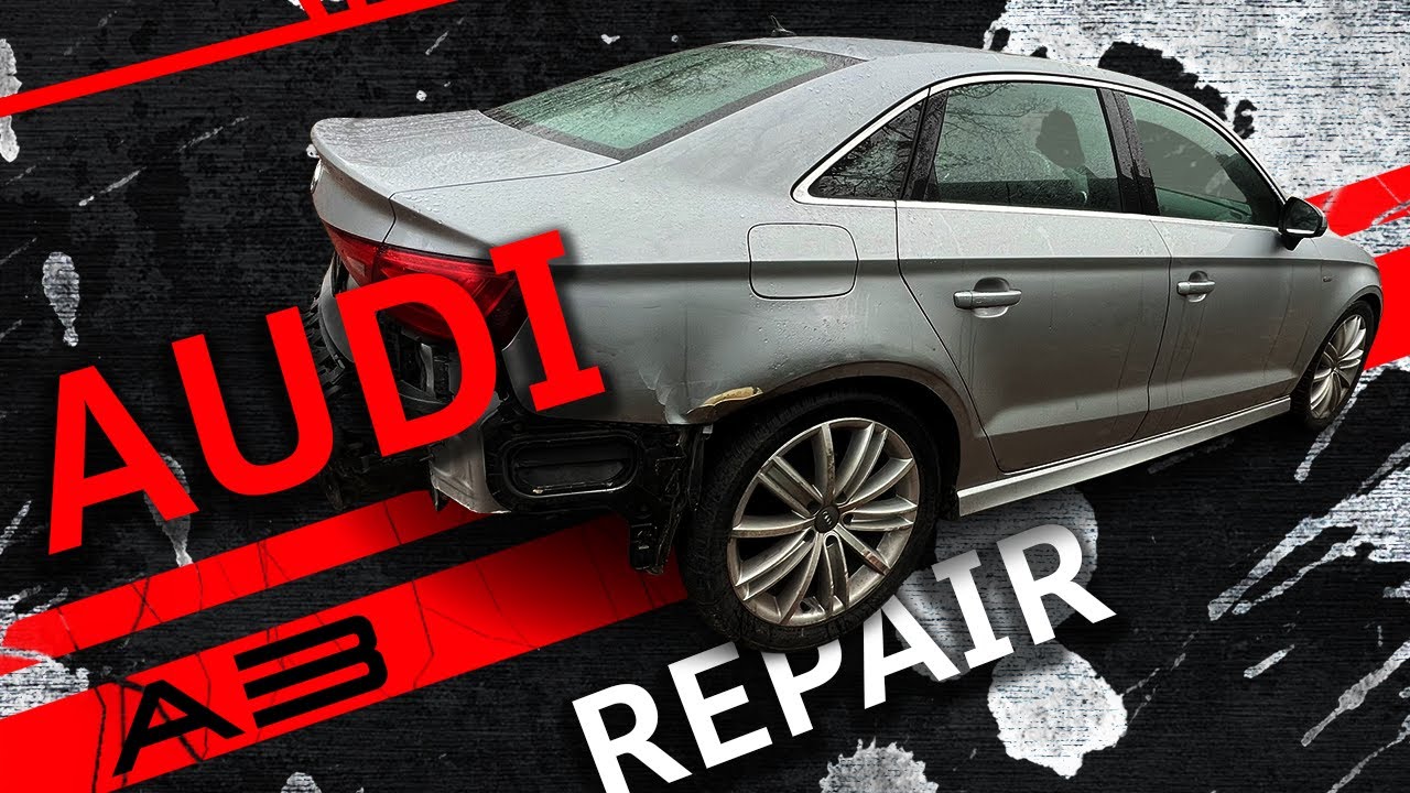 AUDI A3. 🤔 Audi A3: another hit &mdash; another repair. Ауди А3: повторный удар &mdash; новый ремонт. 😉