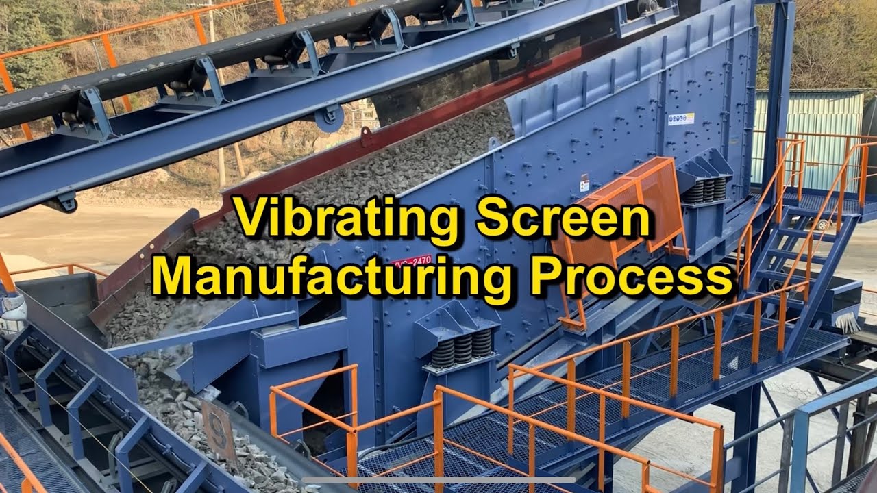 How to make Vibrating Screen : Amazing Manufacturing Process with Skilled Engineers
