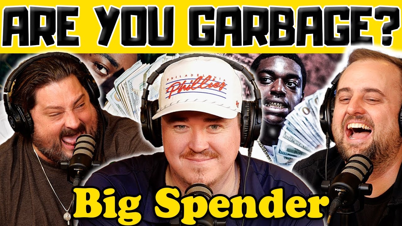 Big Spender w/ Shane Gillis - Are You Garbage Comedy Podcast Clips