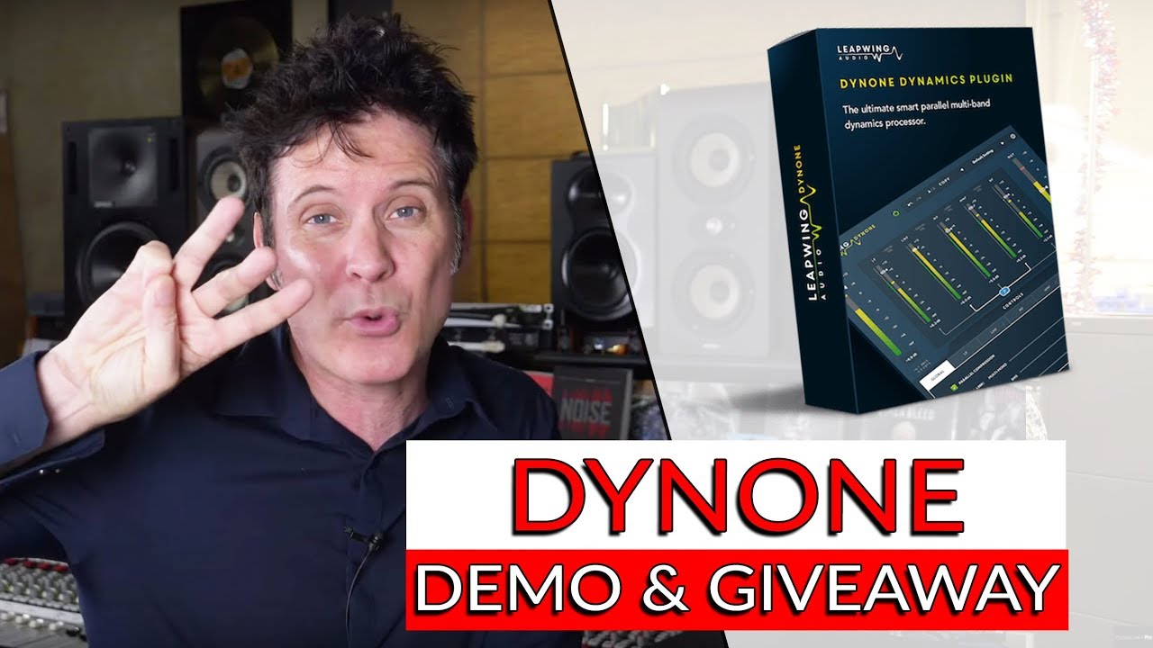 Leapwing Audio&rsquo;s DYNONE Demo & Giveaway - Warren Huart: Produce Like A Pro