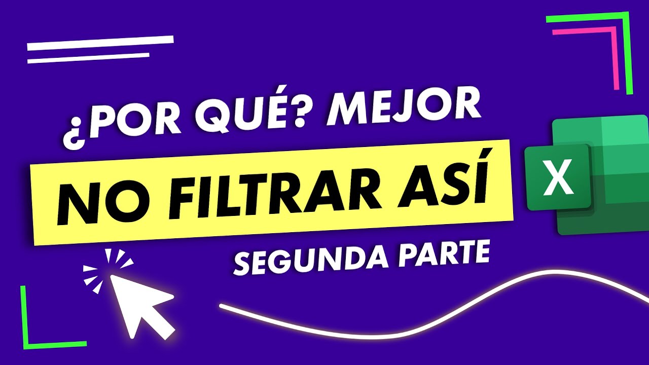 Cómo usar a la Función FILTRAR con Uno o Varios Criterios Parciales Variables y Dinámicos