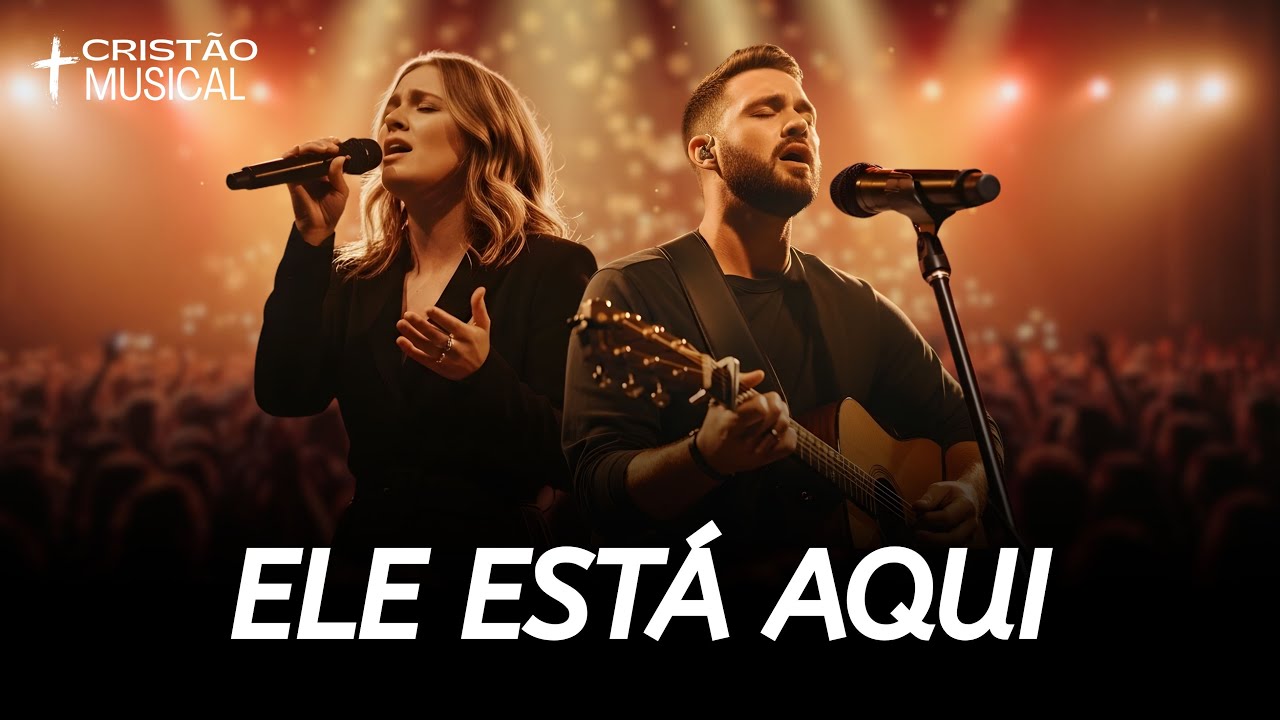 Ele Está Aqui | Musica Gospel Worship Profundo