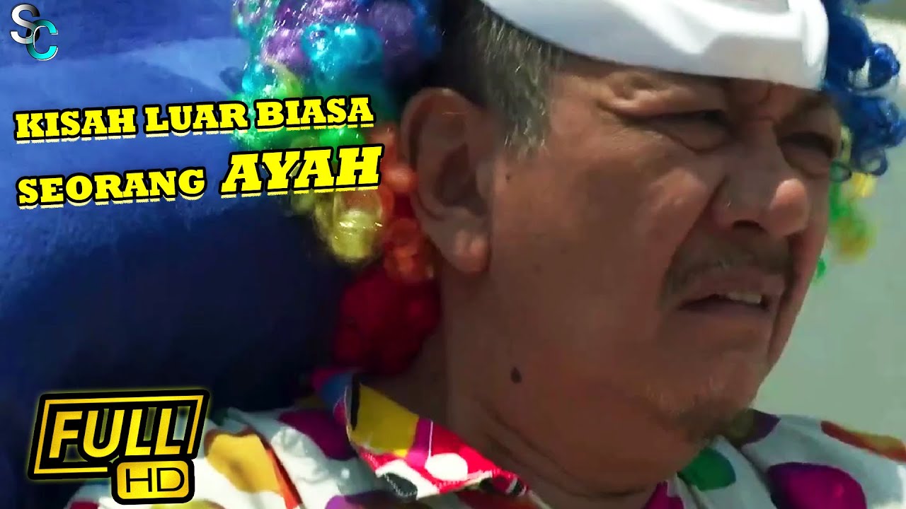 KISAH LUAR BIASA PERJUANGAN SEORANG AYAH || Alur Cerita FIlm Sejuta Sayang Untuknya