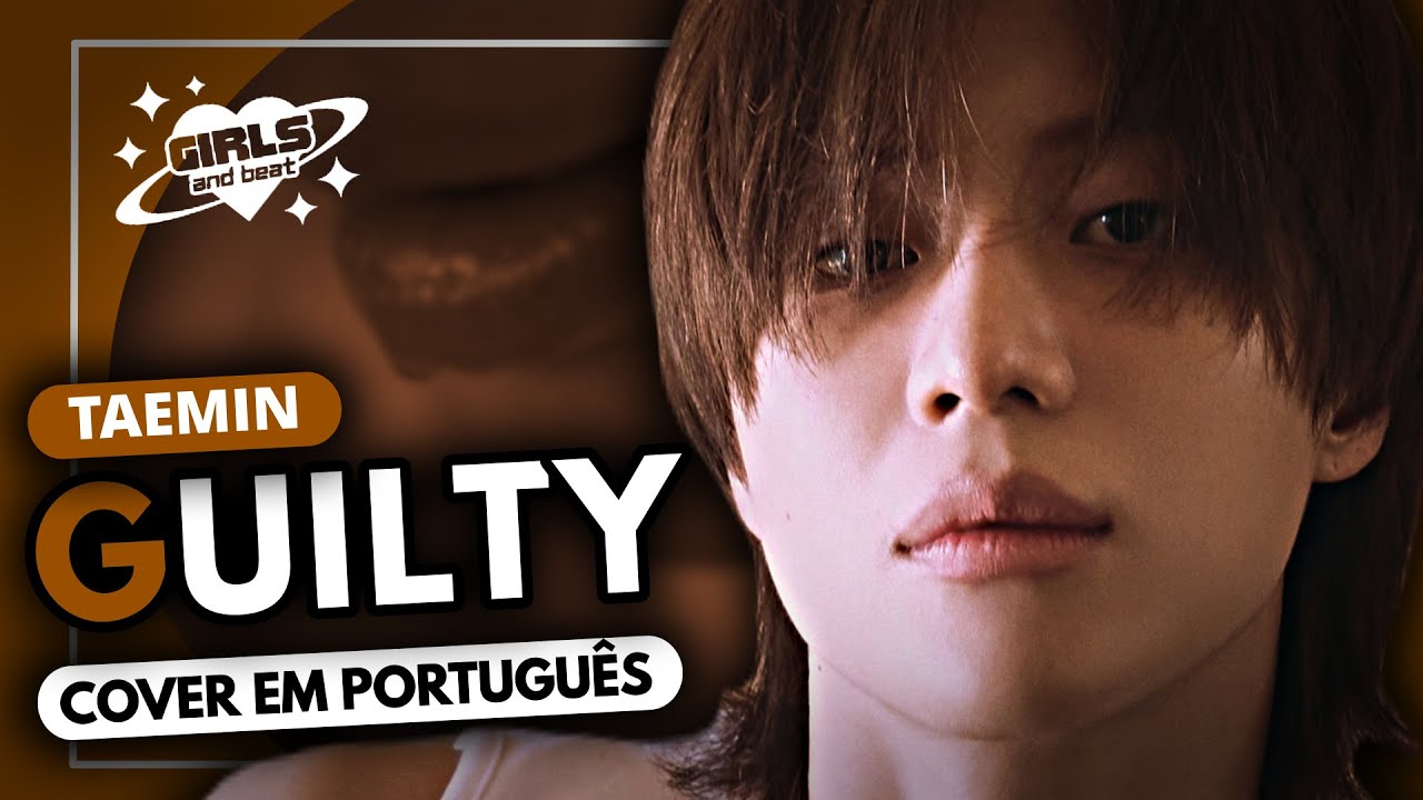 TAEMIN - GUILTY (COVER EM PORTUGUÊS)