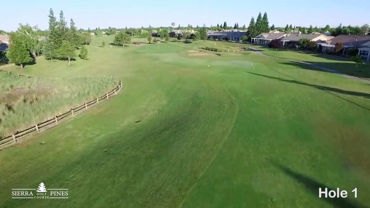 Sierra Pines Flyover: Hole 1