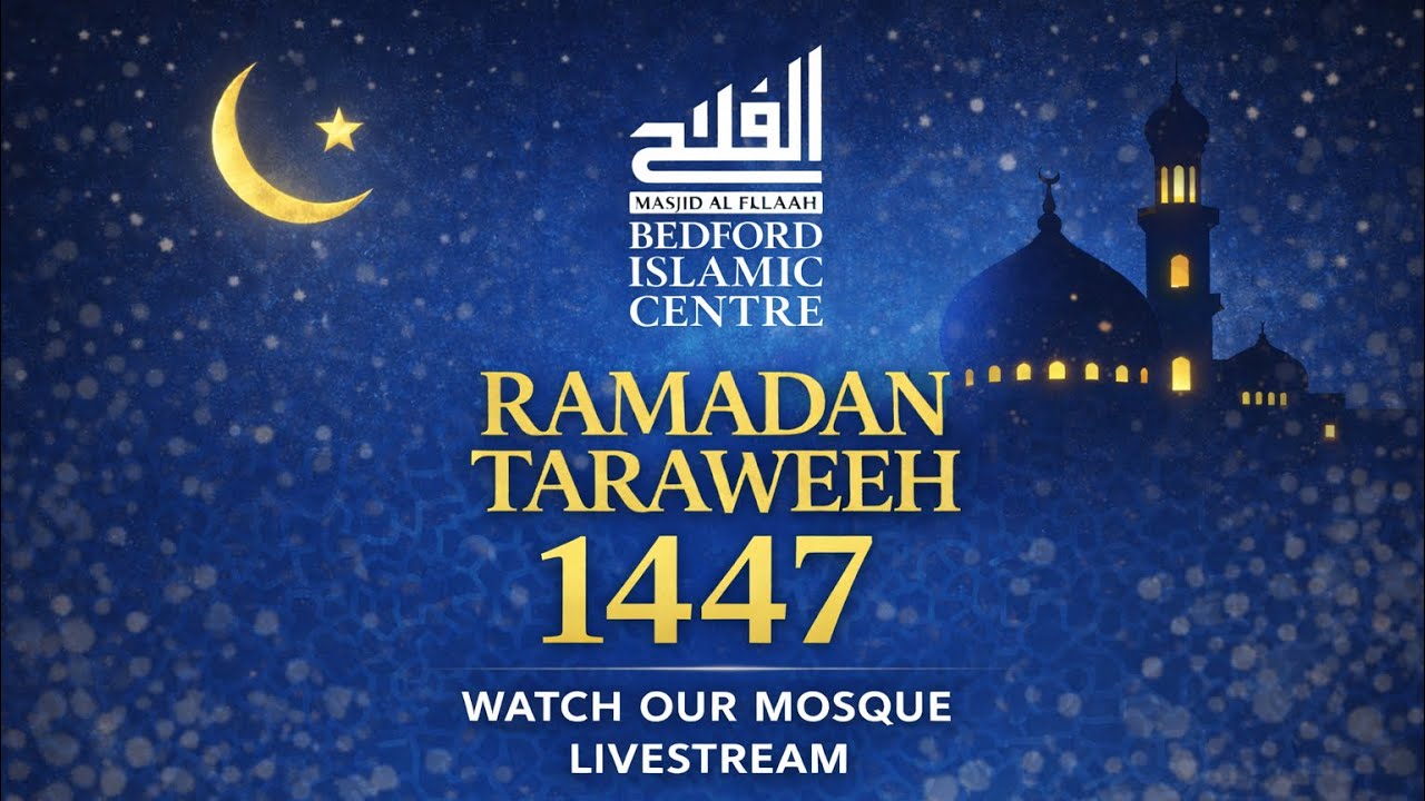 Ramadan 1447/2026 taraweeh night 3 | Bedford Islamic Centre