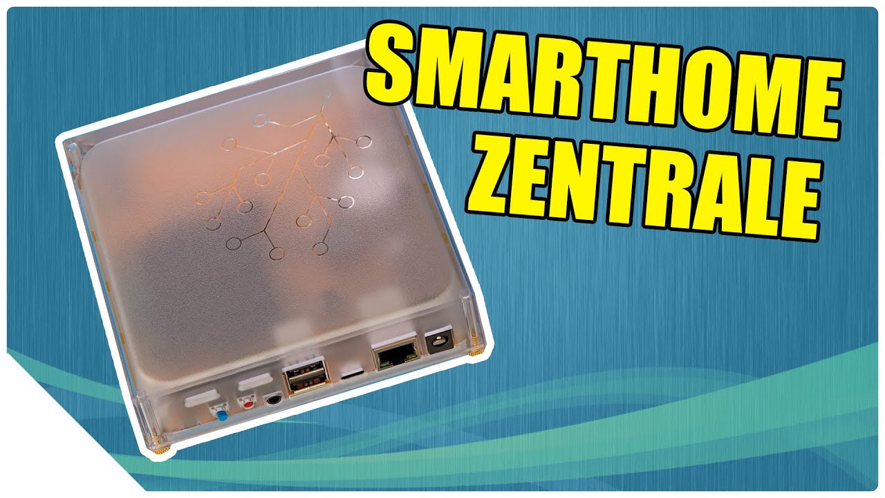 SmartHome ZENTRALE einrichten | Smarthome Serie 02