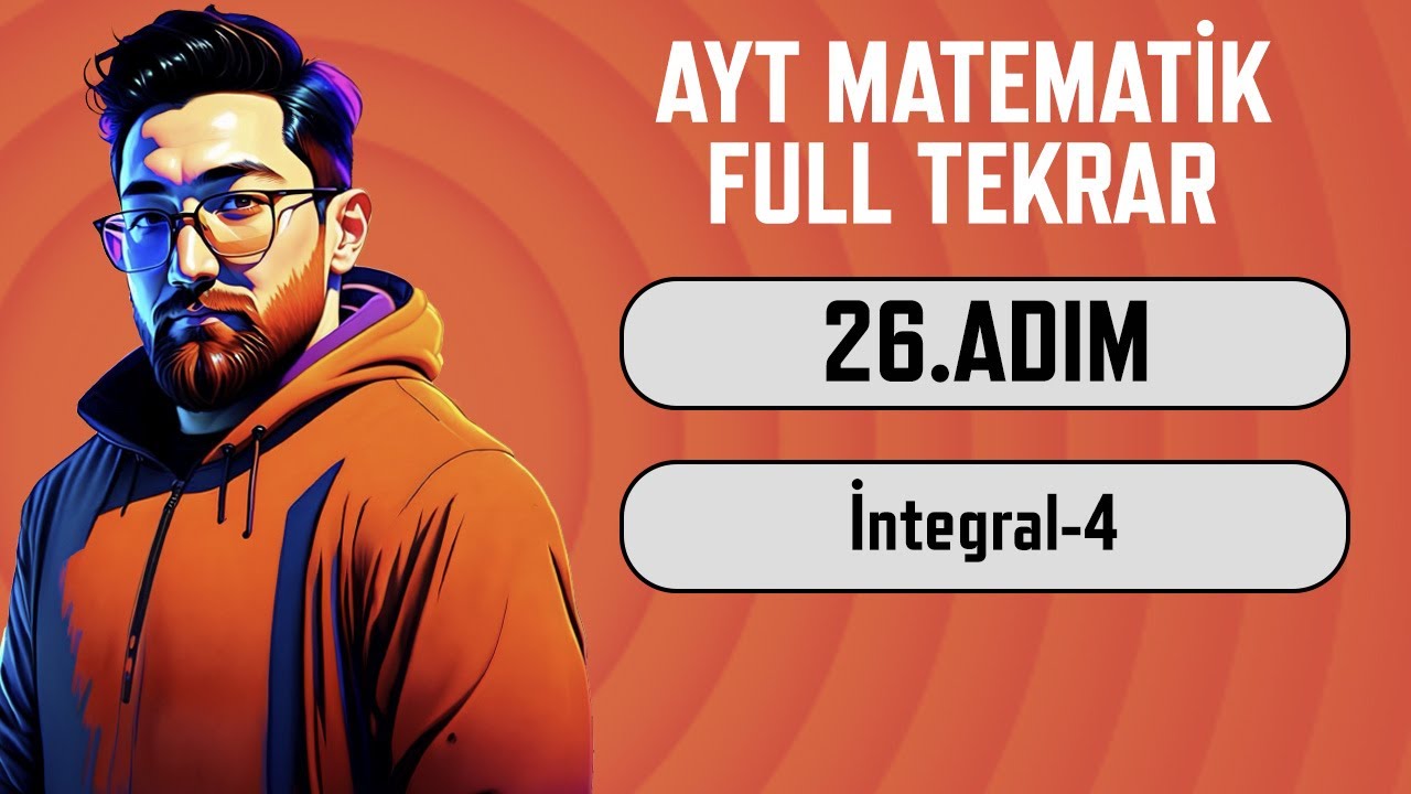 AYT Matematik Full Tekrar Kampı | 26.Adım | İntegral-4 | 2024 | #aytbitsin