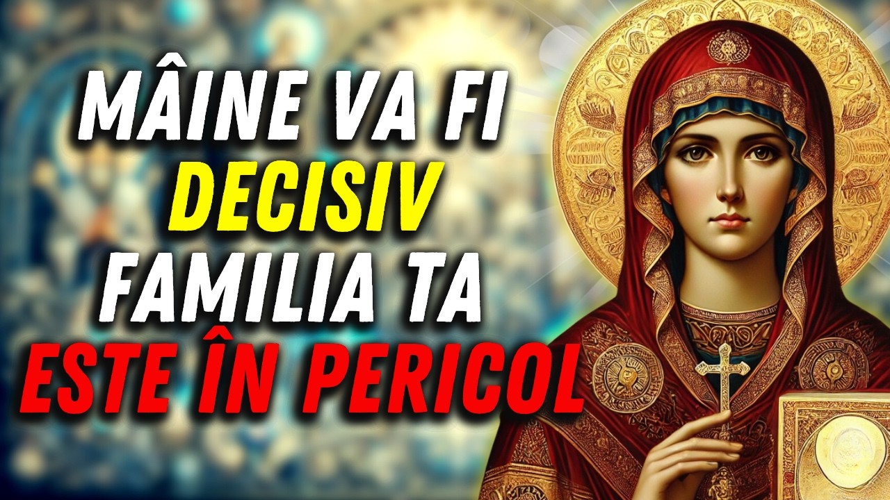 MÂINE POATE FI DECISIV PENTRU FAMILIA TA — SFÂNTA PARASCHEVA FACE O AVERTIZARE