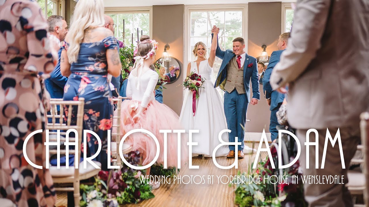 Charlotte + Adam's Wedding at Yorebridge House in Wenseleydale