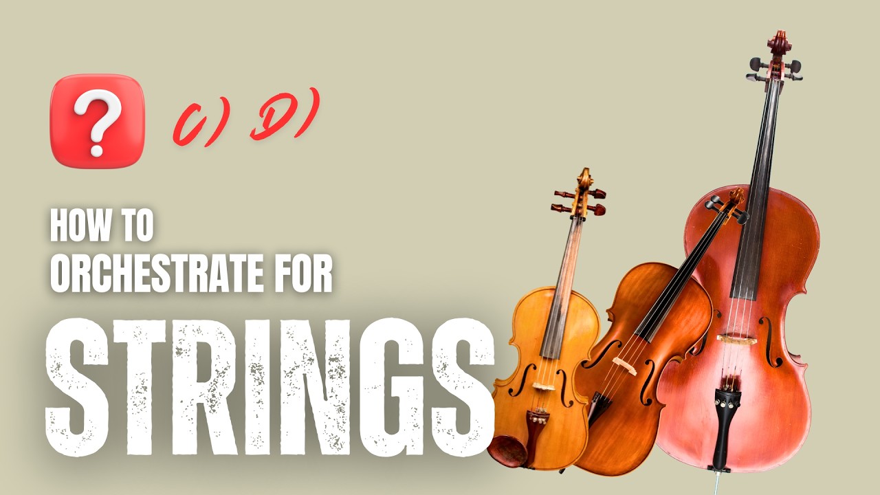 Orchestration Ideas: How to Orchestrate Melody for Strings (C & D Versions | Part 2)