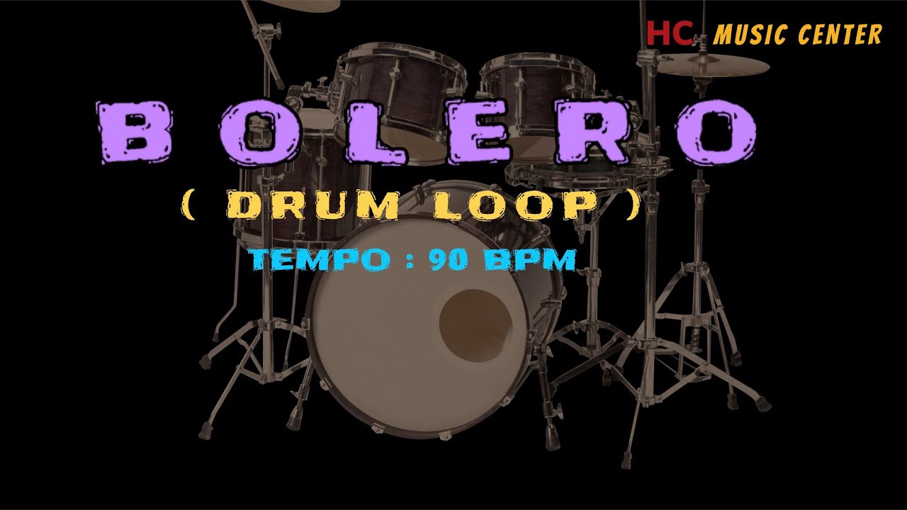 Bolero (VN) | Drum Loop | Tempo 90 BPM | Hoàng Cường