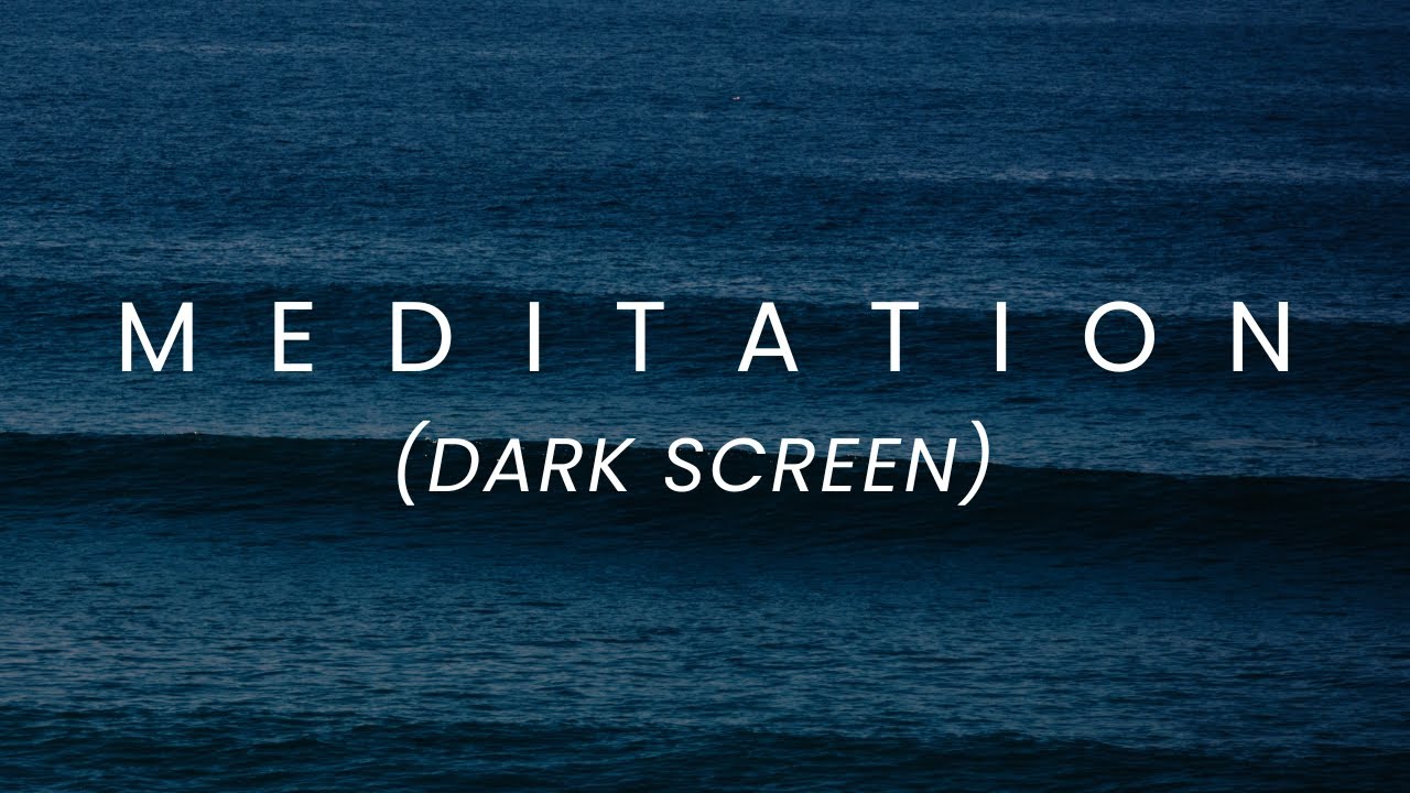 Ocean Waves for Meditation & Mindfulness – Dark Screen