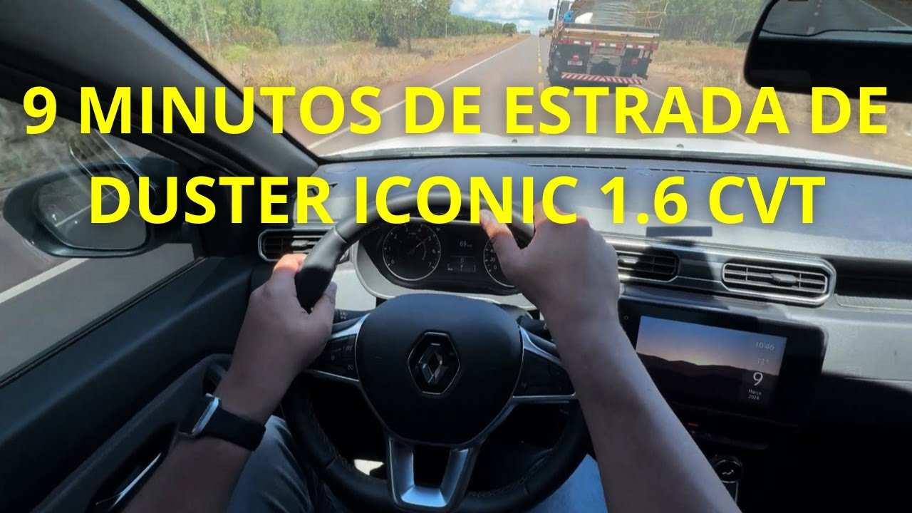 9 MINUTOS DE ESTRADA DE RENAULT DUSTER ICONIC 1.6 CVT 2024 🔥🔥🚀🚀