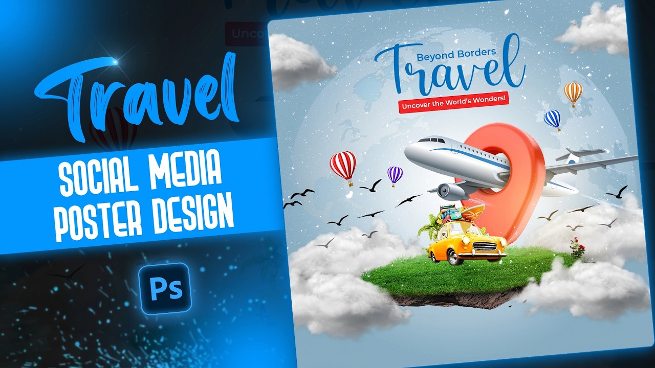 Make Creative Travel Agency Poster Design in Adobe Photoshop CC