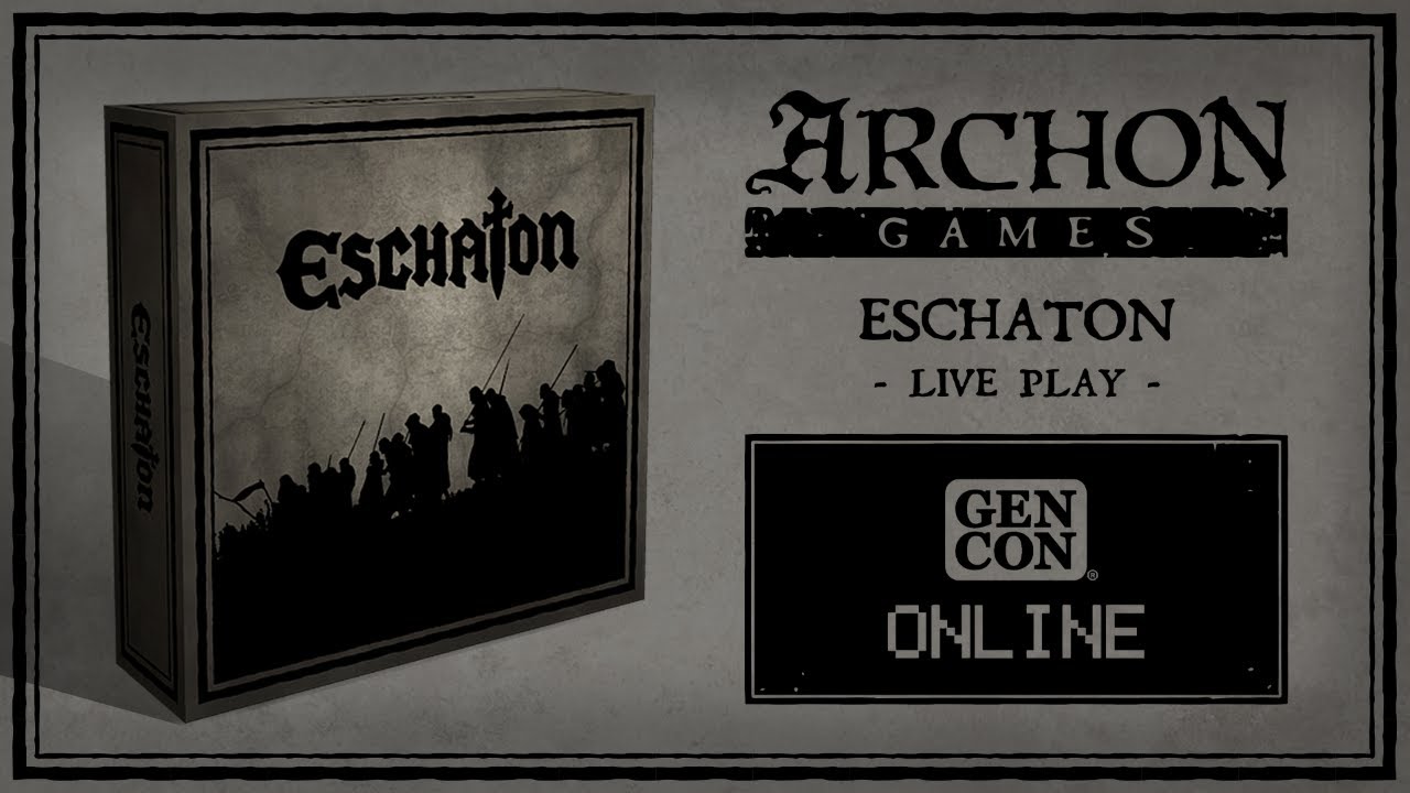 Eschaton - Live Play - Gen Con Online