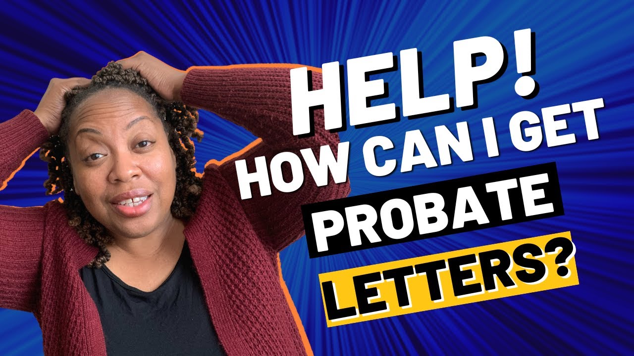 Probate From Start To Finish | How To Get Probate Letters | Probate Realtor | Probate Real Estate