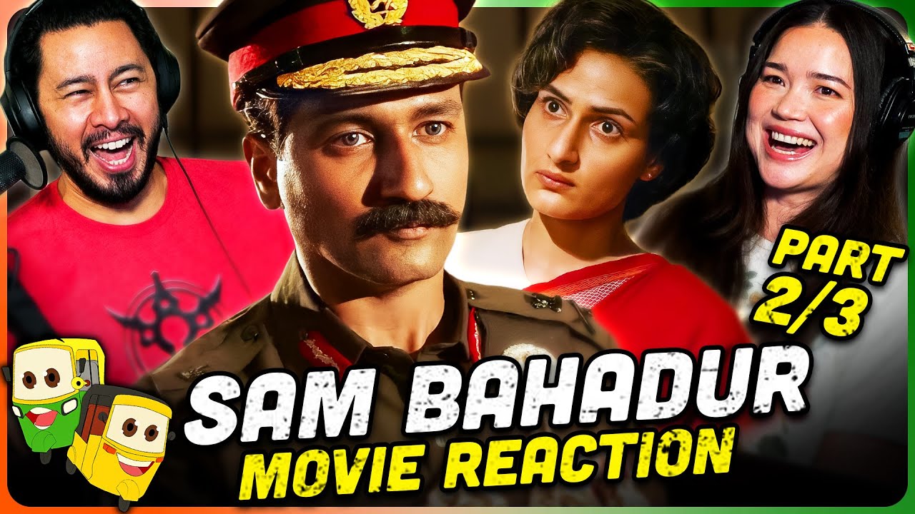 SAM BAHADUR Movie Reaction Part (2/3)! | Vicky Kaushal | Fatima Sana Shaikh | Sanya Malhotra | Zee5
