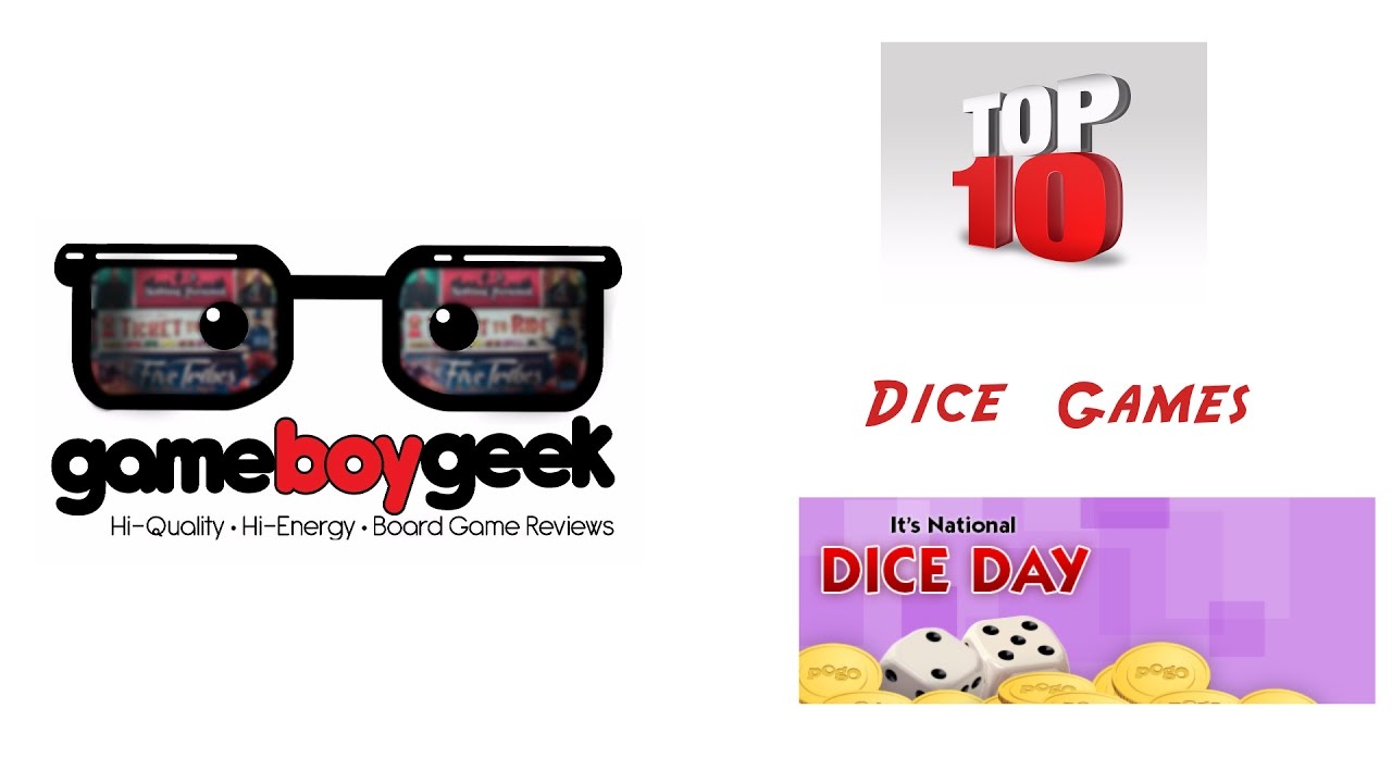 Top 10 Best Dice Games to Play on National Dice Day with the Game Boy Geek