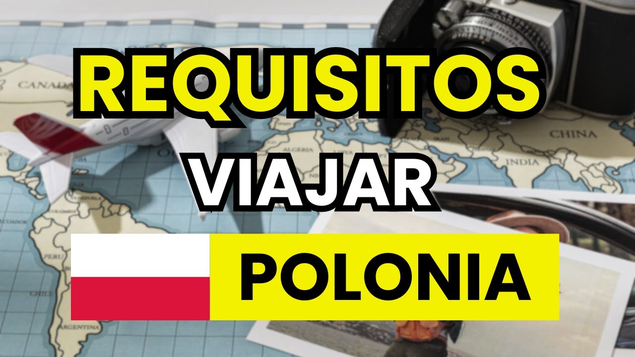 ➡️ Requisitos para Viajar a Polonia (legalmente) en 2026