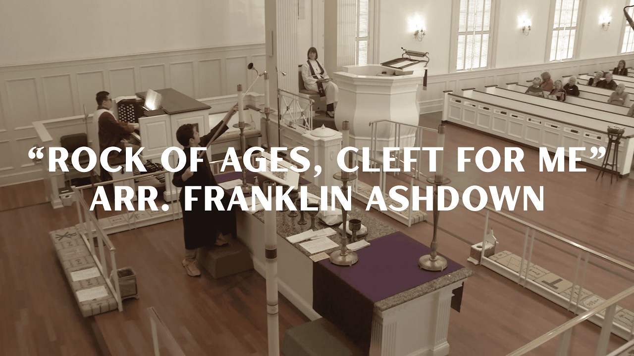 Rock of Ages, Cleft for Me arr. Franklin Ashdown | John Posey, Organ