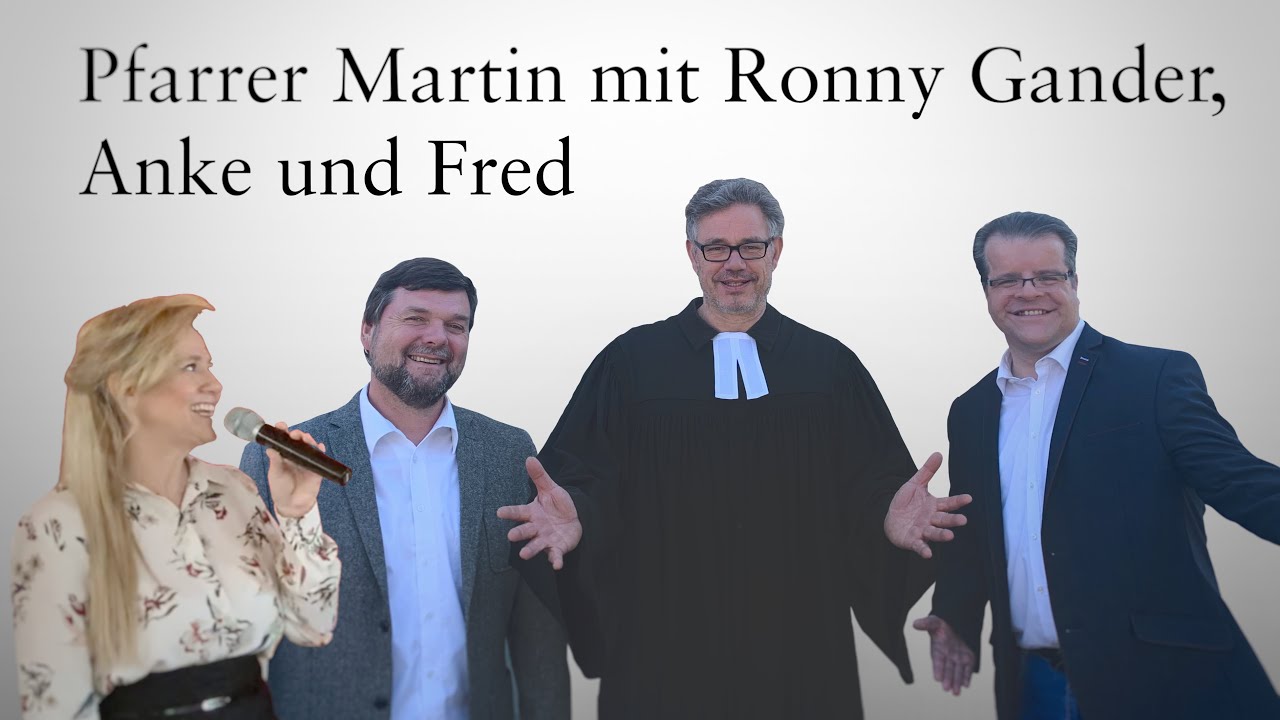 Pfarrer Martin, Ronny Gander, Anke und Fred – Misericordias Domini in aeternum cantabo!