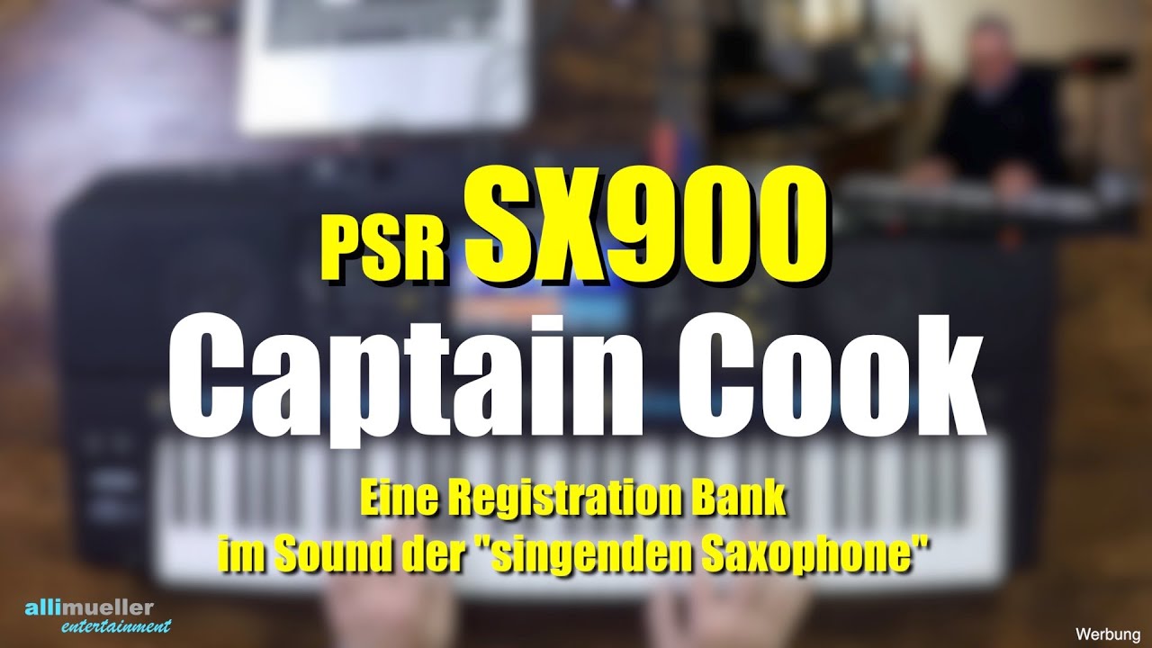 PSR-SX900 - Captain Cook und seine singenden Saxophone