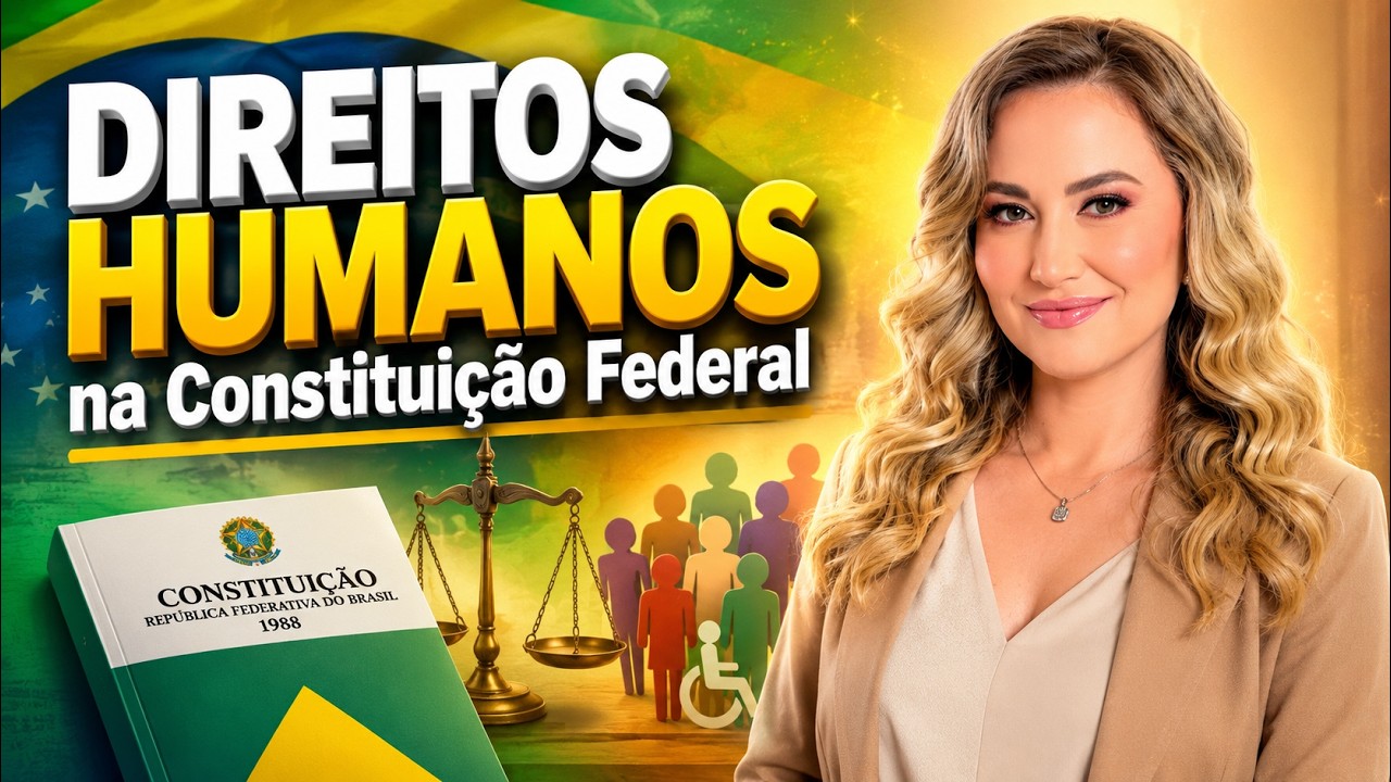 DIREITOS HUMANOS na Constituição Federal