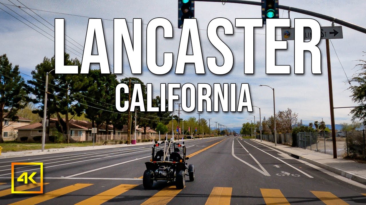 Lancaster California | Pros And Cons And Things To Do