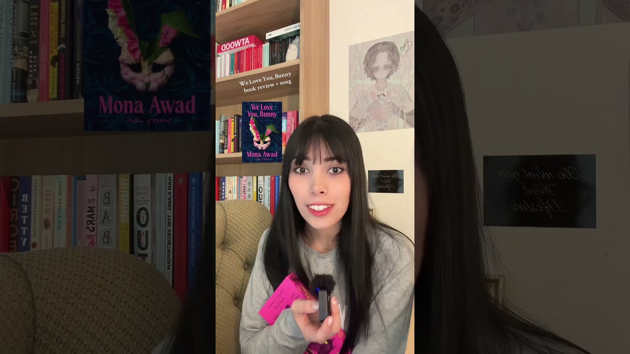 We Love You, Bunny by Mona Awad book review #booktube #bookreview #monaawad #bunny