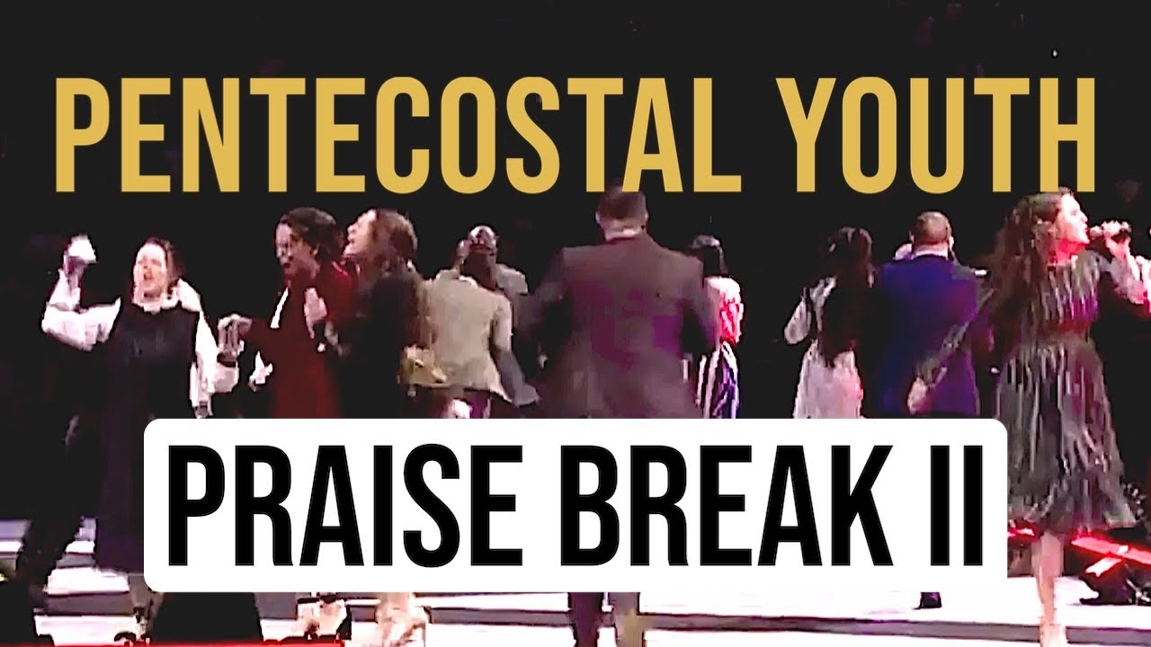 Apostolic/Pentecostal Praise Break II-UPCI Youth Style