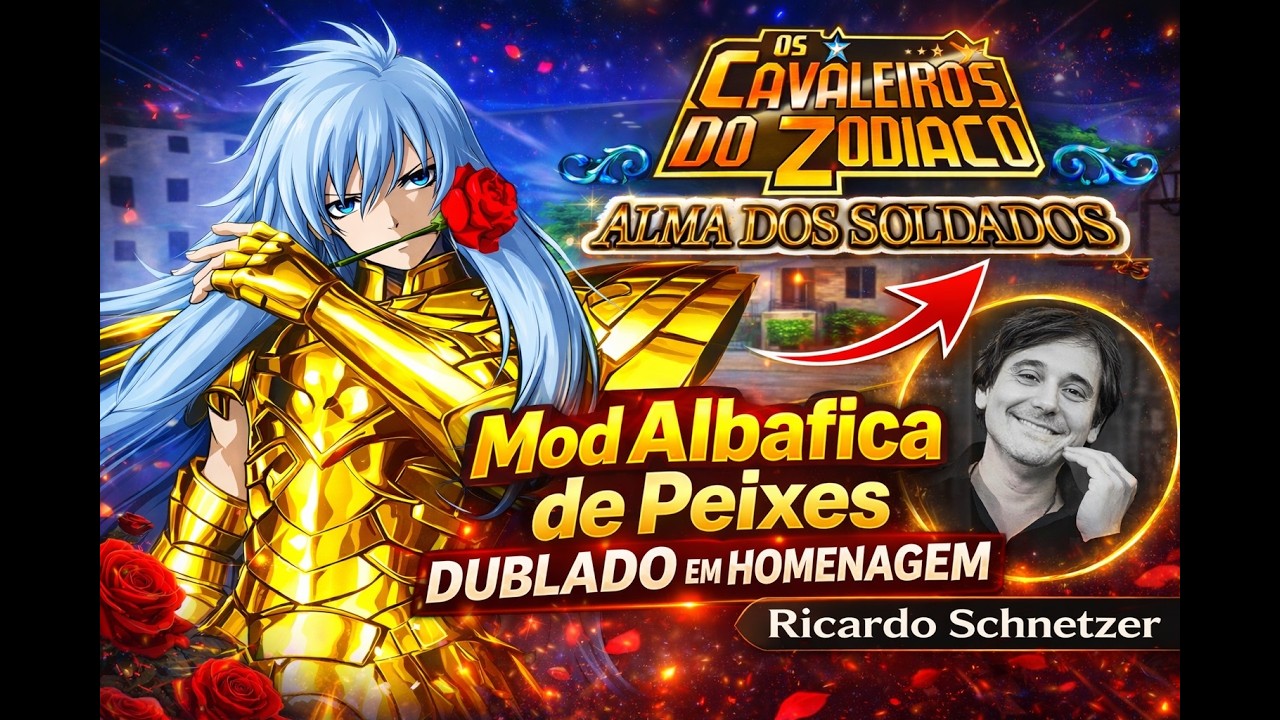 Mod Albafica de Peixes DUBLADO | Homenagem a Ricardo Schnetzer | Alma dos Soldados | Soldier Soul