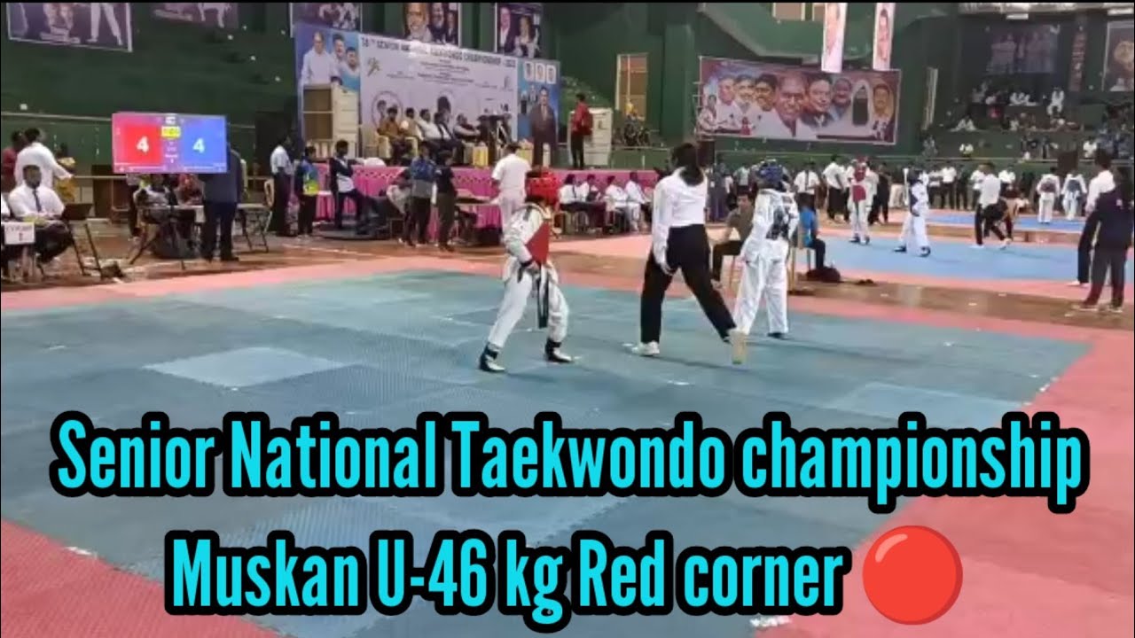 Senior National Taekwondo championship Muskan U-46 kg Red corner🔴...