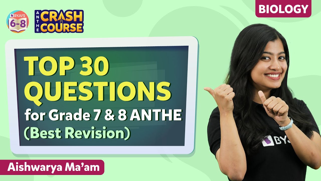 Top 30 ANTHE Biology Questions for Class 7 & 8 | ANTHE 2022 Exam Preparation | BYJU'S
