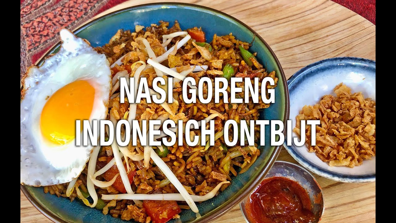 René ontbijt op z'n Indonesisch met Nasi Goreng