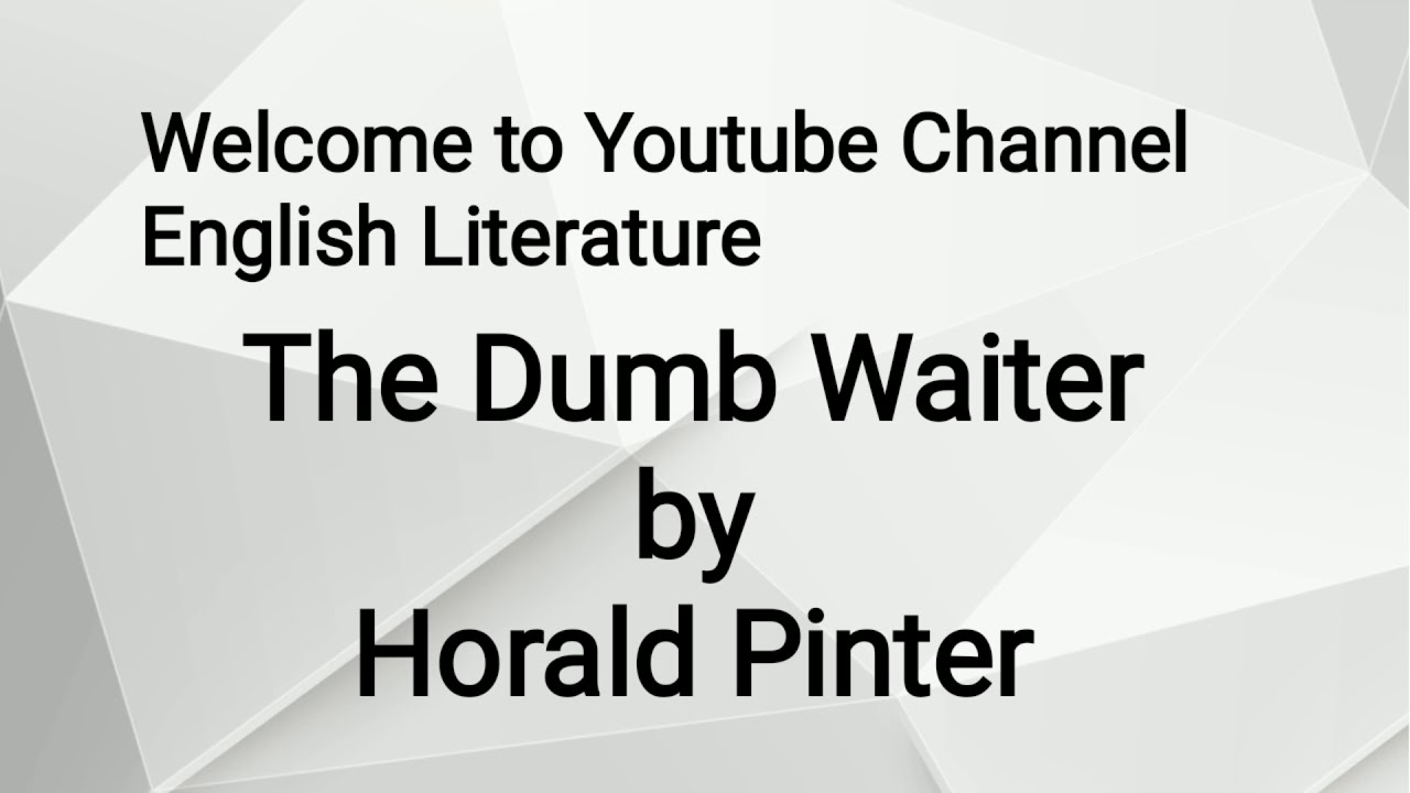 The Dumb Waiter by Horald Pinter Summary in Urdu Hindi