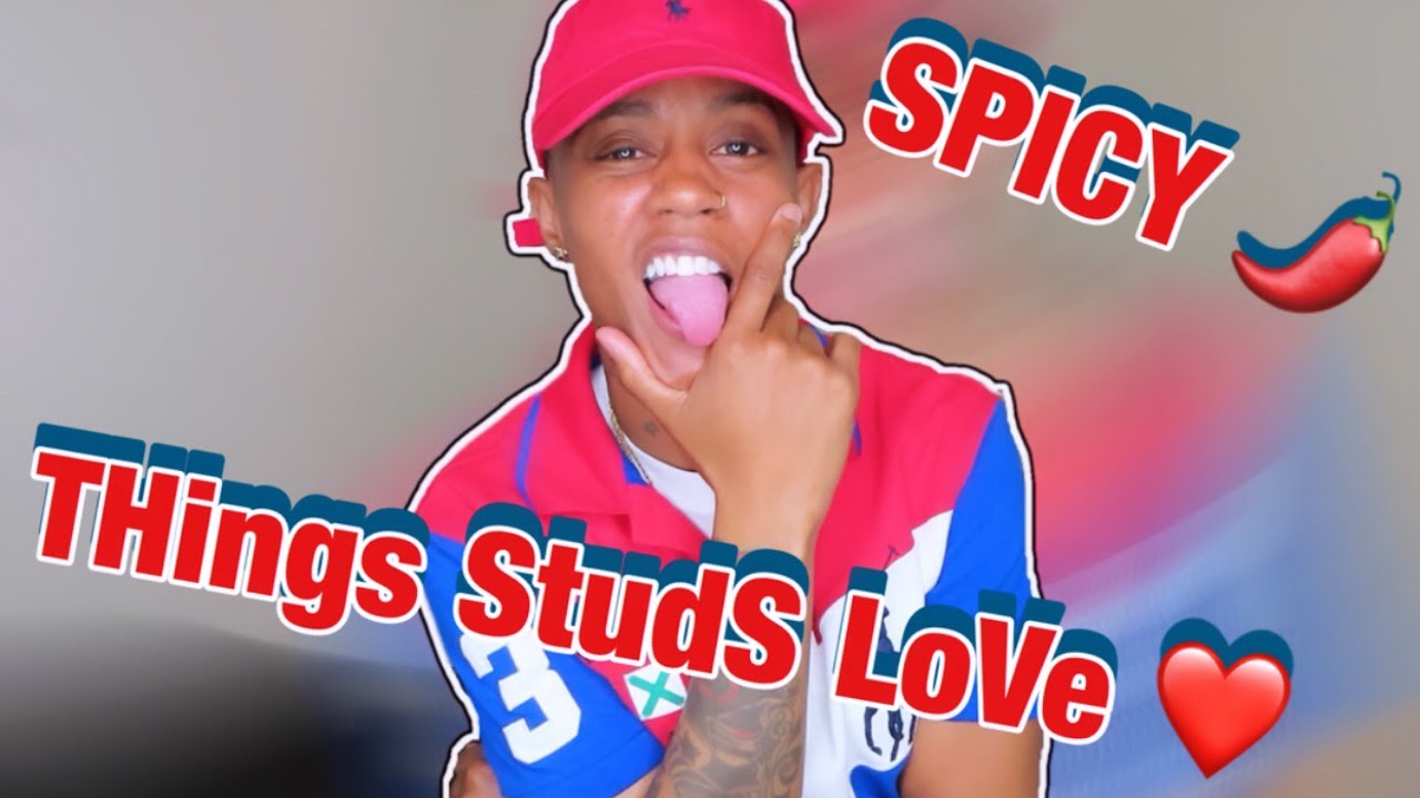 THings FEMS Do, STUDS LoVe❤️ SPICY EDITION